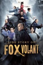 Nonton Side Story Of Fox Volant (2022) Subtitle Indonesia